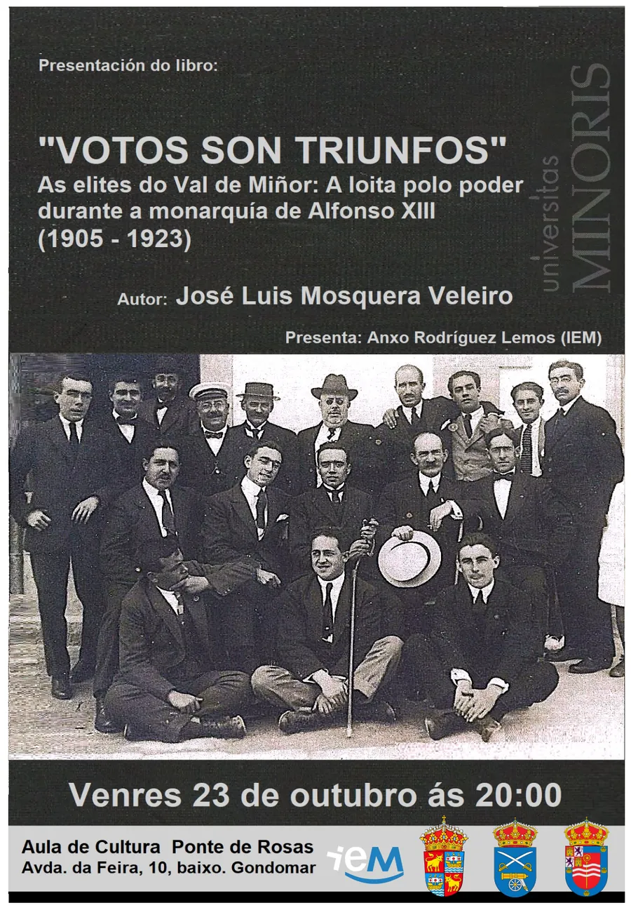 Cartel de Presentación del libro «Votos son triunfos. As elites do Val de Miñor» · IEM Gondomar
